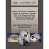 Walter McDonald, Petitioner, V. James A. Johnston, Warden, Etc. U.S. Supreme Court Transcript of Record with Supporting Pleadings