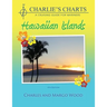 Charlie's Charts: Hawaiian Islands