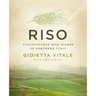 Riso: Undiscovered Rice Dishes of Northern Italy