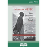 The Seasons of the Soul: The Poetic Guidance and Spiritual Wisdom of Herman Hesse (16pt Large Print Edition)