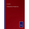 A Handy Book on Property Law