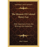 The Memoir Of Colonel Henry Lee: With Selections From His Writings And Speeches