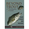 Beyond Trout