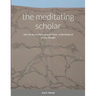 The meditating scholar: the Second Becoming of Christ in the realm of Living Thought