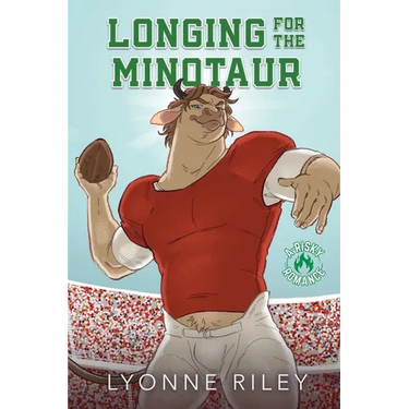 Longing for the Minotaur: A Risky Romance