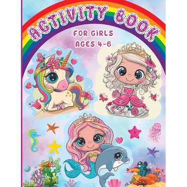 Activity Book for Girls Ages 4-6: Workbook Games Activities: Coloring, Mazes, Spot The Difference, Tracing, Counting, Matching
