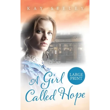 A Girl Called Hope: Large Print Edition