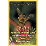 Florida Honey and its Hundred Uses and Beekeeping