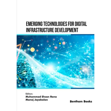 Emerging Technologies for Digital Infrastructure Development