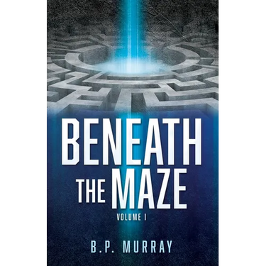 Beneath the Maze: Volume I