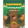 SQUIRREL Coloring Book For Kids Ages 6-8: A Unique Collection Of 40 Coloring Pages (Amazing children's gifts)