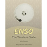 Enso: The Timeless Circle