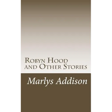 Robyn Hood: and Other Stories