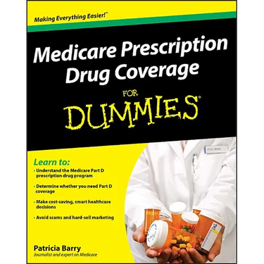 Medicare Prescription Drug Coverage for Dummies