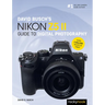 David Busch's Nikon Z5 II Guide to Digital Photography