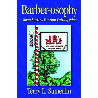 Barber-osophy: Shear Success for Your Cutting Edge