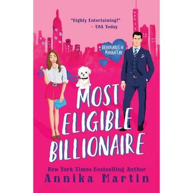Most Eligible Billionaire: An enemies-to-lovers romantic comedy