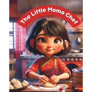 The Little Momo Chef: Nepali Bedtime Story; Stories from Nepal; Colourful Illustration