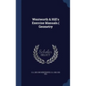 Wentworth & Hill's Exercise Manuals.( Geometry