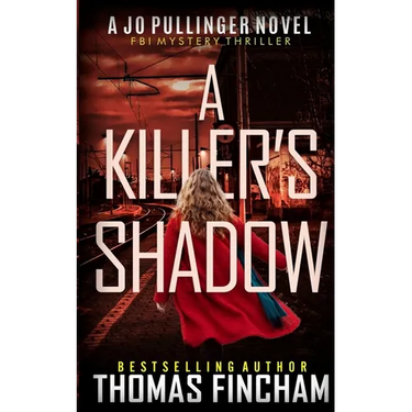 A Killer's Shadow: FBI Mystery Thriller