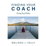 Finding Your Coach: Diving Deep Within