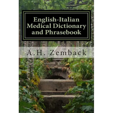 English-Italian Medical Dictionary and Phrasebook: Italian-English