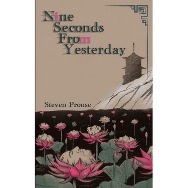 Nine Seconds From Yesterday