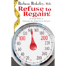 Refuse to Regain!: 12 Tough Rules to Maintain the Body You've Earned
