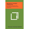 Medieval Number Symbolism: Its Sources, Meaning And Influence On Thought And Expression
