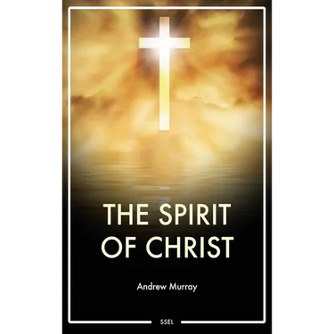 The Spirit of Christ: Easy to Read Layout