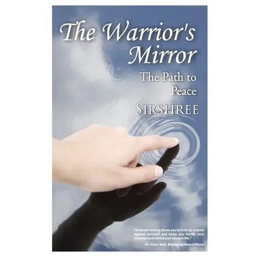 The Warrior's Mirror: The Path to Peace
