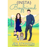 {Insta} Boyfriend: A Sweet Romantic Comedy (The Insta Series: RomCom Book 1)