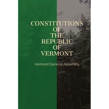 Constitutions of the Republic of Vermont