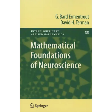 Mathematical Foundations of Neuroscience