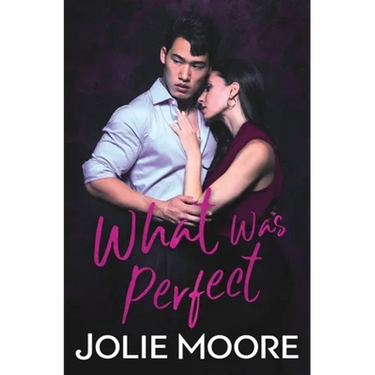 What Was Perfect