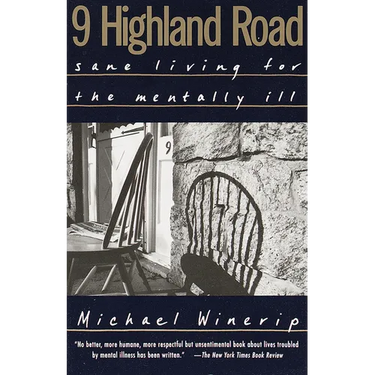 9 Highland Road: Sane Living for the Mentally Ill