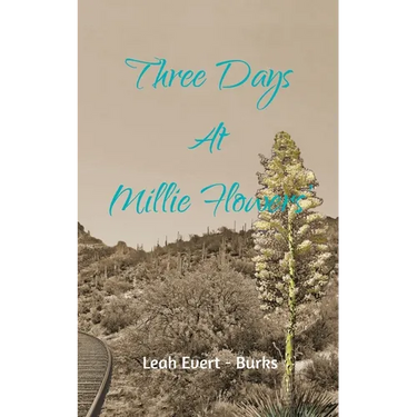 Three Days at Millie Flowers'