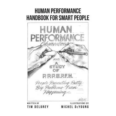Human Performance Handbook for Smart People