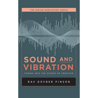 Sound and Vibration: Tuning into the Echoes of Creation