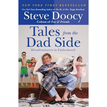 Tales from the Dad Side: Misadventures in Fatherhood