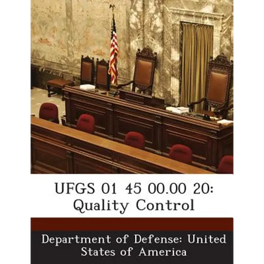 Ufgs 01 45 00.00 20: Quality Control