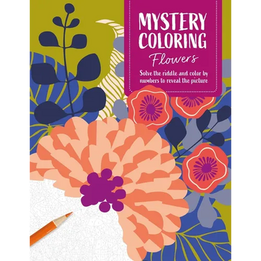 Mystery Coloring Flowers: Solve the Riddle and Color by Numbers to Reveal the Picture