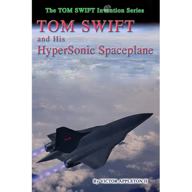 Tom Swift and His Hypersonic SpacePlane
