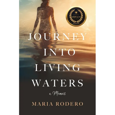 Journey into Living Waters: A Memoir
