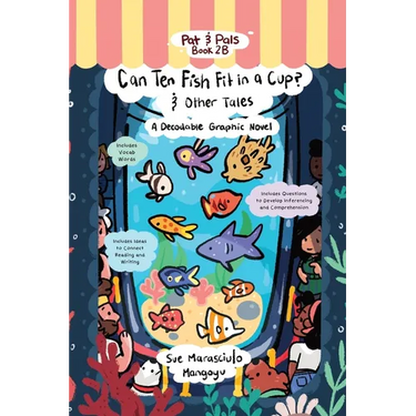 Can Ten Fish Fit in a Cup?: A Decodable Graphic Novel