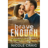 Brave Enough