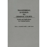 Transferring Juveniles to Criminal Courts: Trends and Implications for Criminal Justice