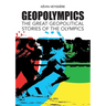 GeopOlympics: The Great Geopolitical Stories of the Olympic Games