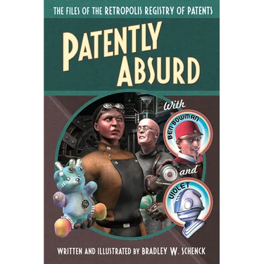 Patently Absurd: The Files of the Retropolis Registry of Patents