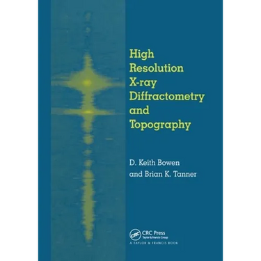 High Resolution X-Ray Diffractometry And Topography